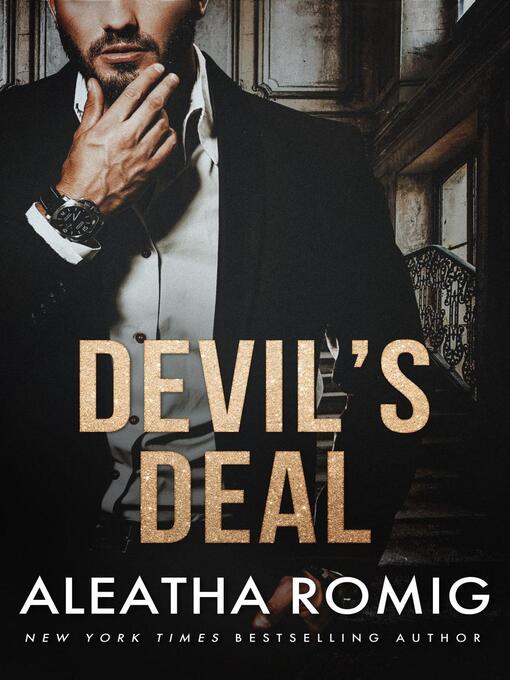 Title details for Devil's Deal by Aleatha Romig - Available